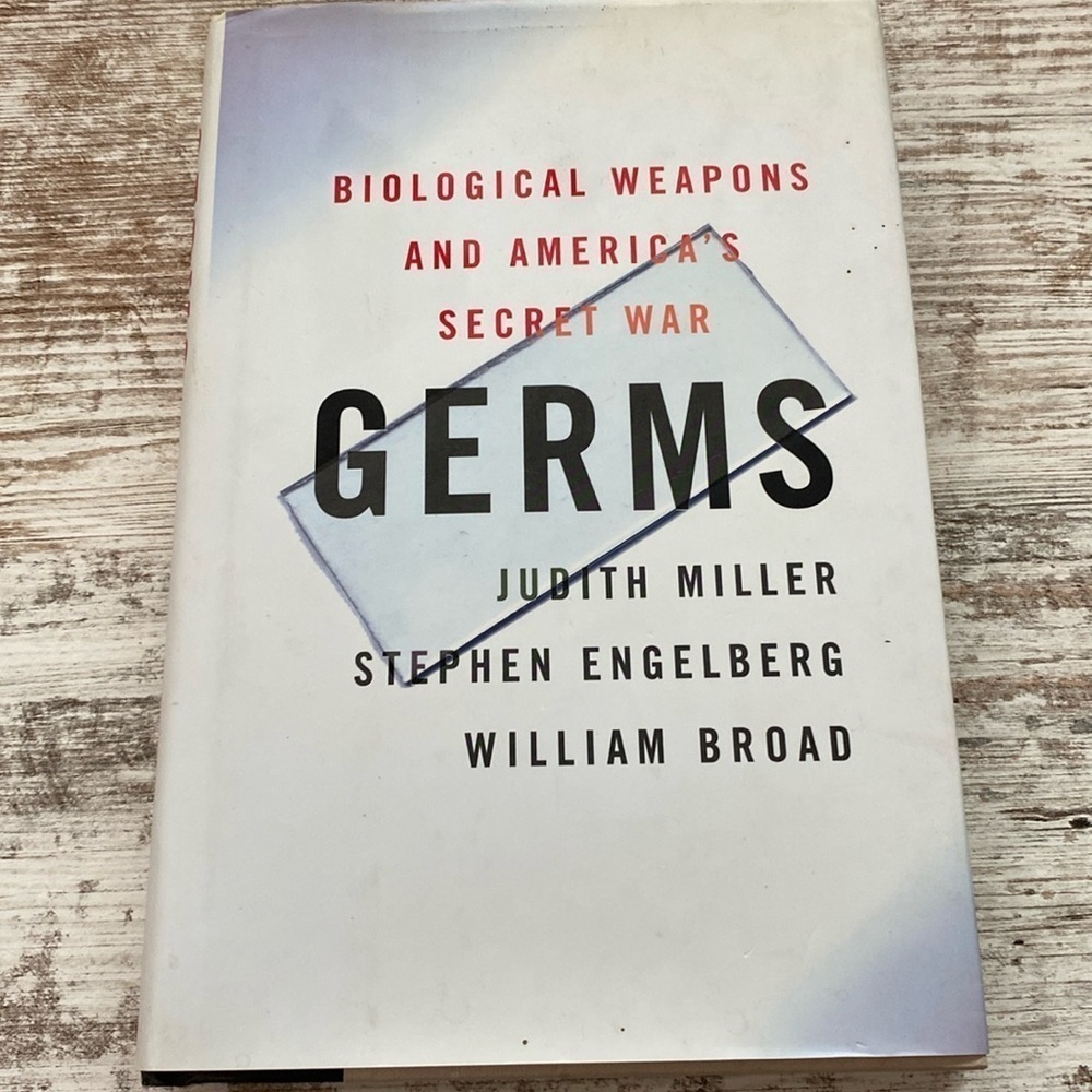 Germs Biological Weapons and Americas Secret War Hardcover 2001 Judith Miller